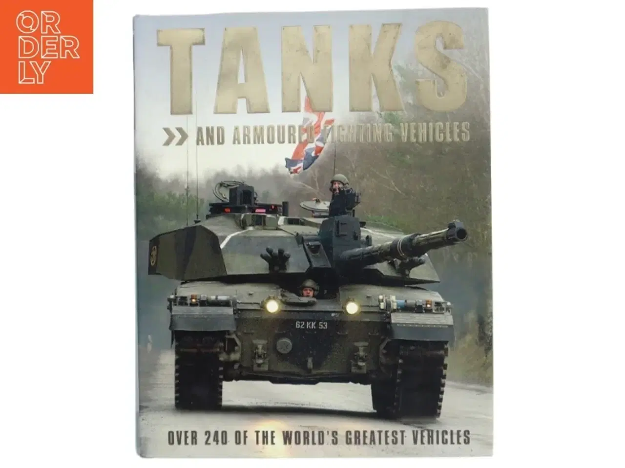 Billede 1 - Tanks And Armoured Fighting Vehicles af Robert Jackson (Bog)