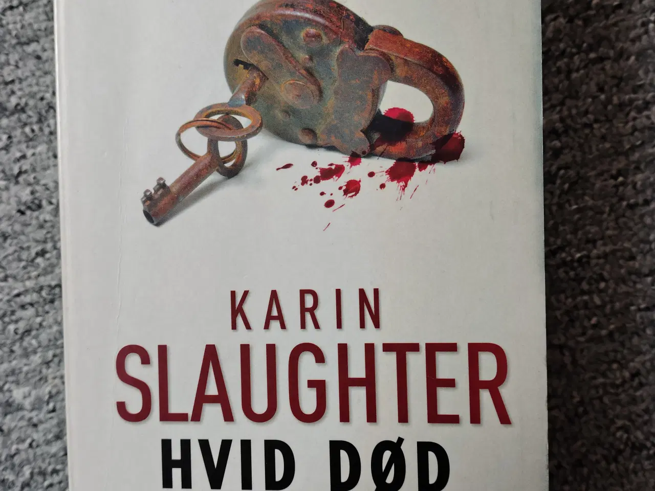 Billede 1 - Hvid død - Karin Slaughter