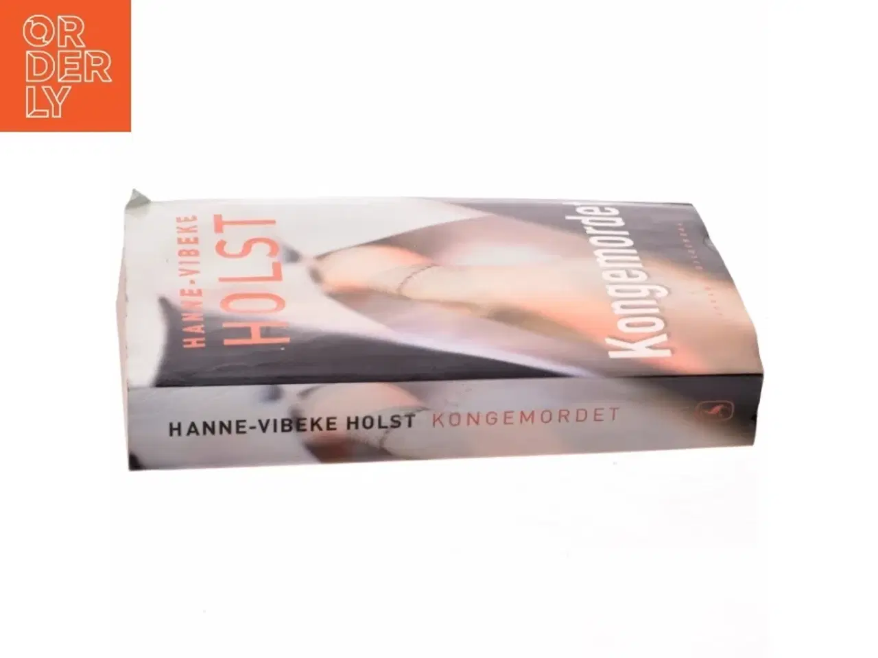 Billede 2 - Kongemordet : roman af Hanne-Vibeke Holst (Bog)