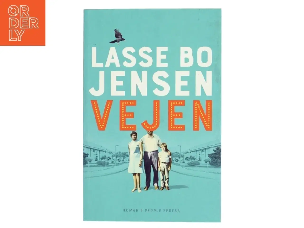 Billede 1 - Vejen : roman af Lasse Bo Jensen (f. 1963) (Bog)