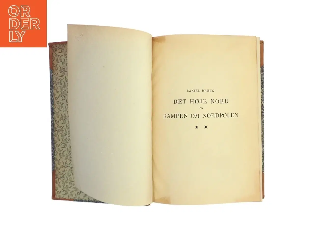 Billede 2 - Det Høje Nord og Kampen om Nordpolen af Daniel Bruun (Bog)
