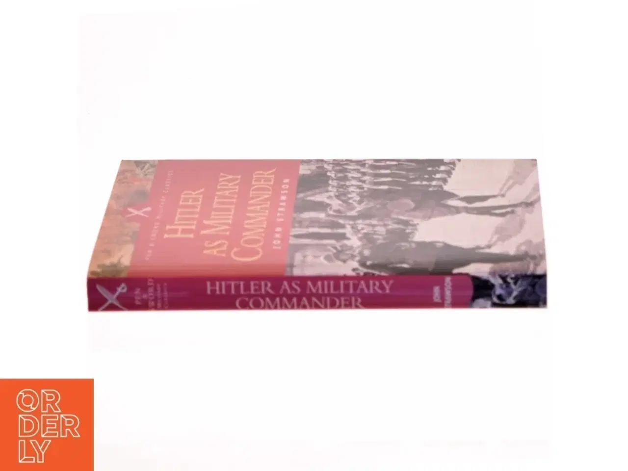 Billede 2 - Hitler as Military Commander af John Strawson (Bog)