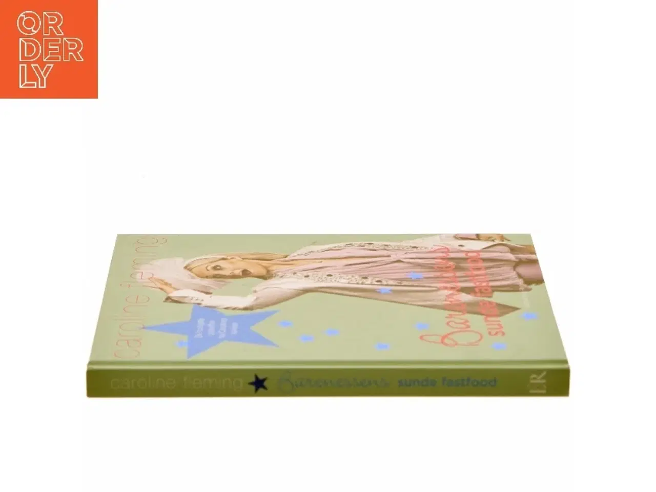 Billede 2 - Baronessens sunde fastfood : de hurtigste opskrifter fra Carolines eget køkken af Caroline Fleming (Bog)