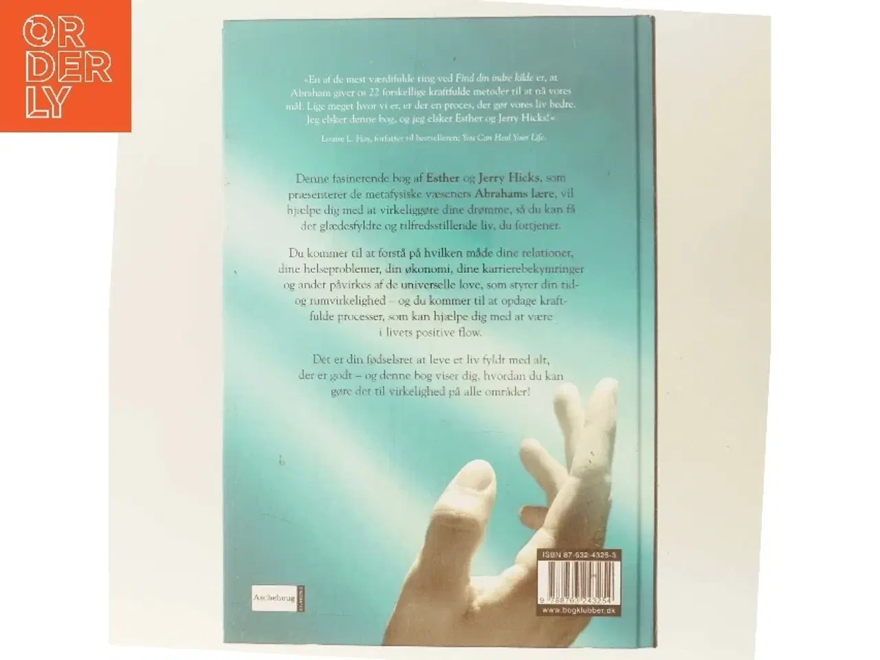 Billede 3 - Find din indre kilde : få dine ønsker opfyldt : (Abrahams lære) (Bog)