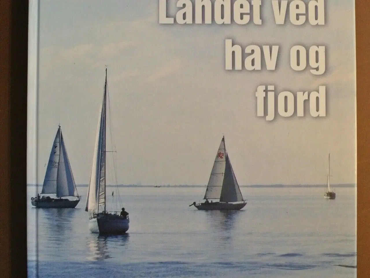 Billede 1 - landet ved hav og fjord, af søren christensen, emn