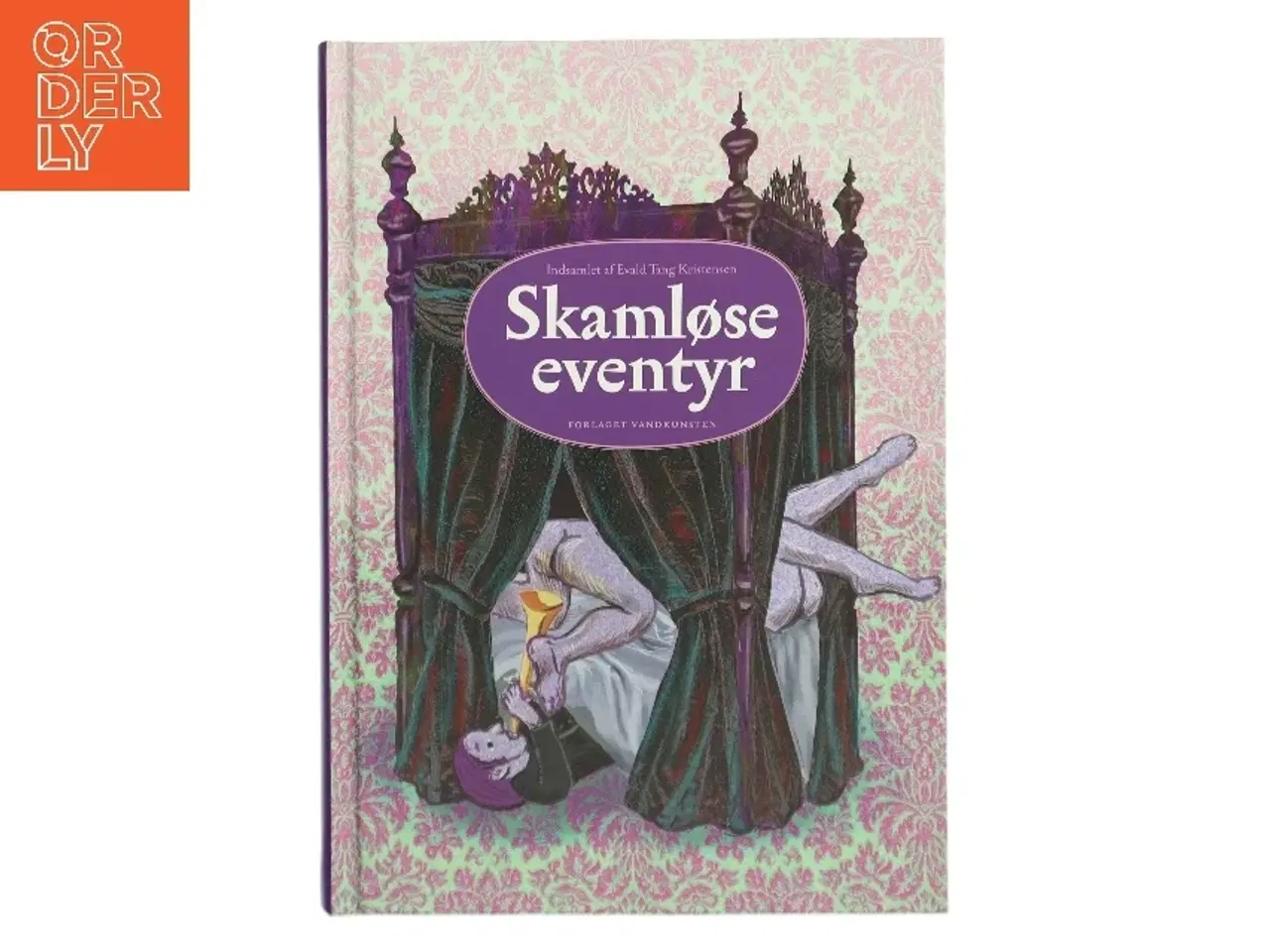 Billede 1 - Skamløse eventyr af Evald Tang Kristensen (Bog)