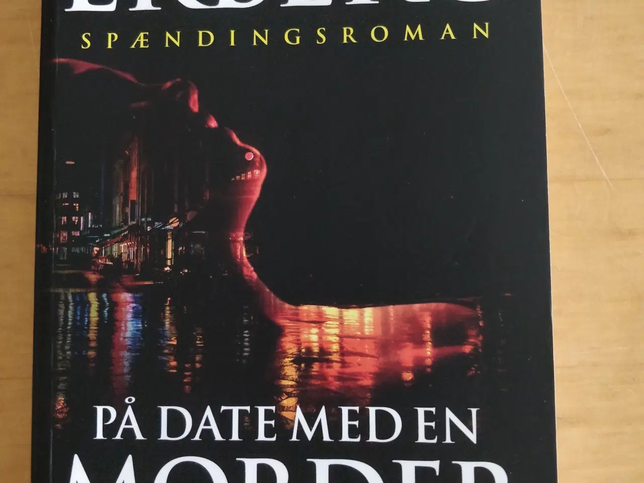 Billede 1 - På date med en morder, Anna Ekberg