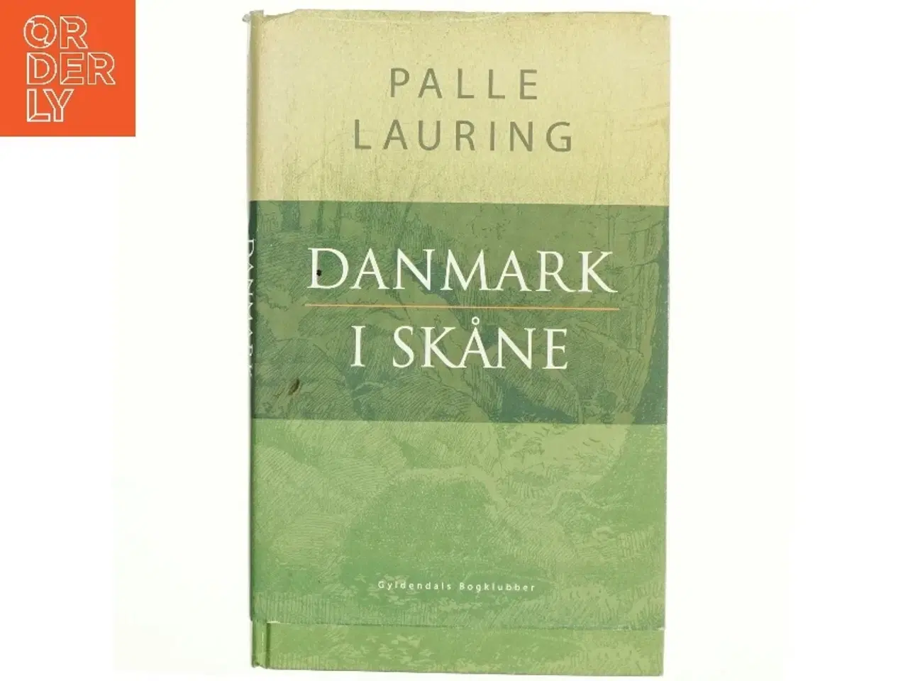 Billede 1 - Danmark i Skåne af Palle Lauring (Bog)