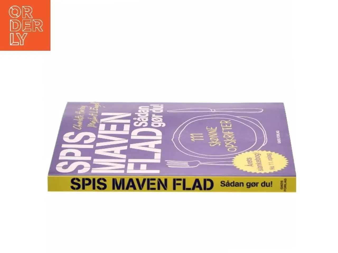 Billede 2 - Spis maven flad : sådan gør du : 111 skønne opskrifter af Charlotte Hartvig (Bog)