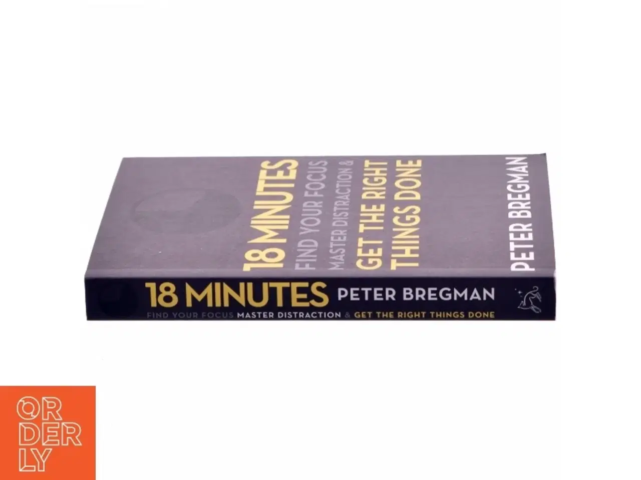 Billede 2 - 18 Minutes af Peter Bregman (Bog)
