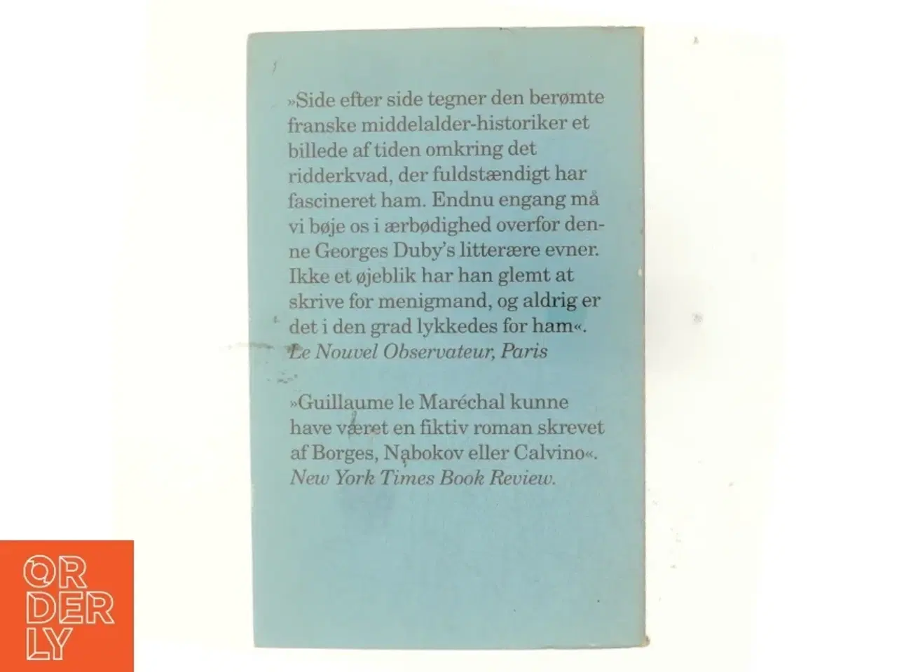 Billede 3 - Verdens bedste ridder. Guillaume le Marechal af Georges Duby (bog)