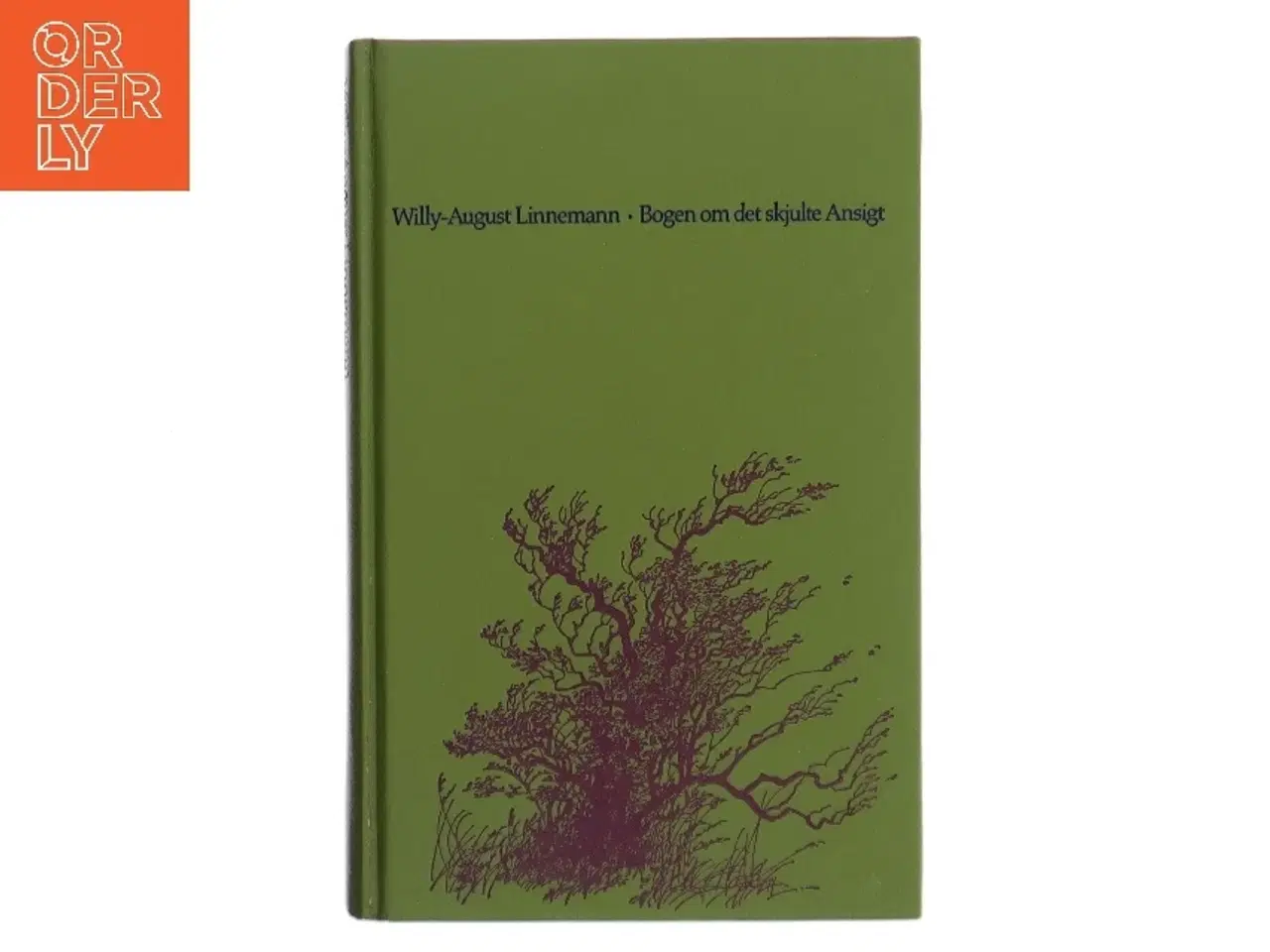Billede 1 - Bogen om det skjulte Ansigt af Willy-August Linnemann (Bog)