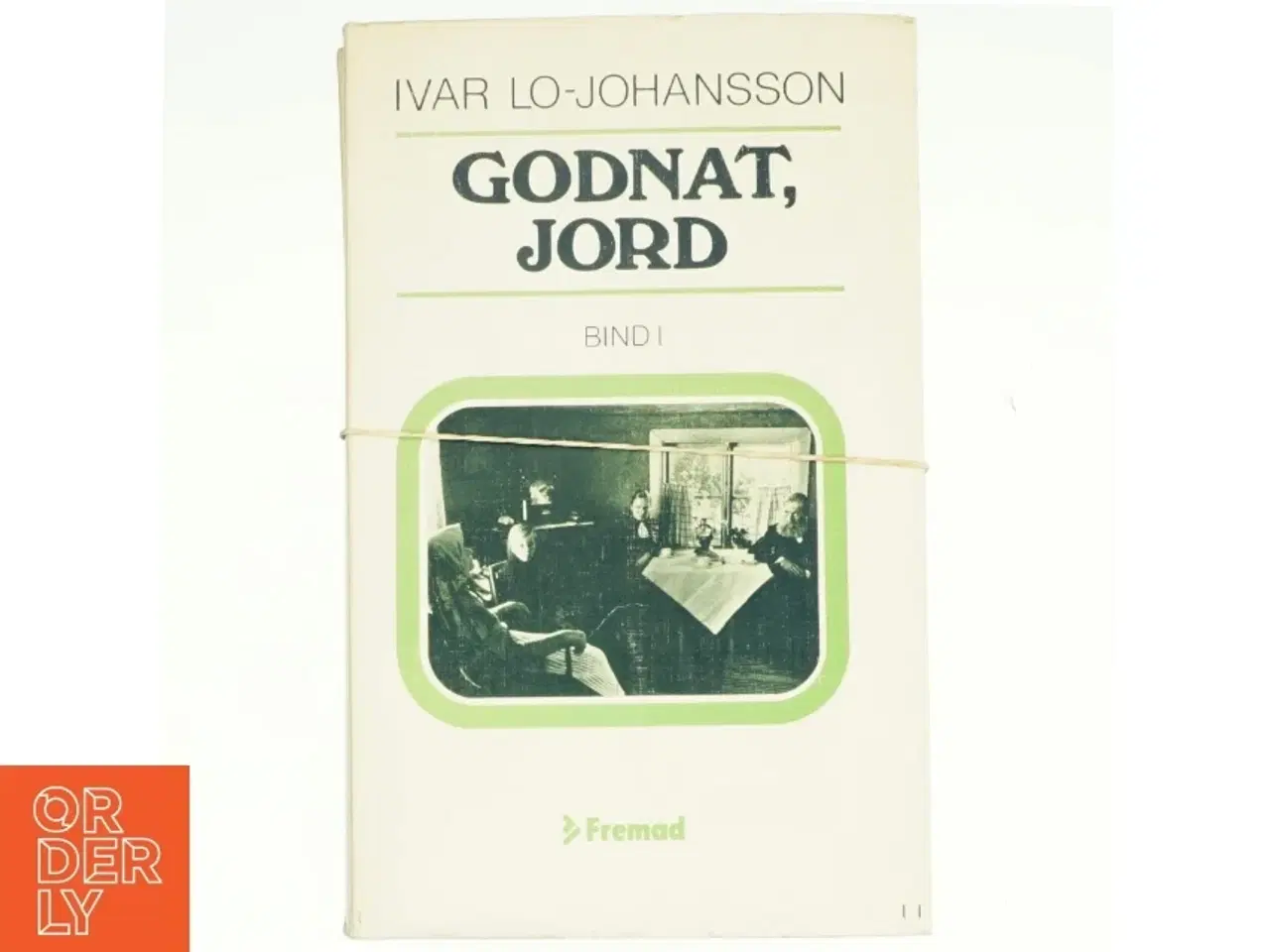 Billede 1 - Godnat, jord I-II af Ivar Lo-Johansson (bog)