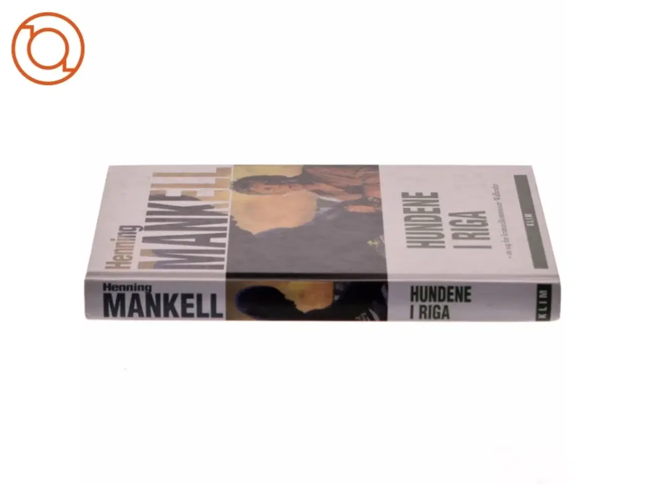 Billede 2 - Hundene i Riga af Henrik Mankell (Bog)