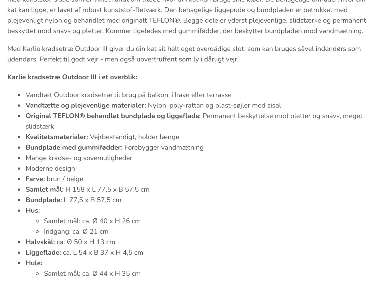 Billede 2 - Udendørs katte / kradsetræ.