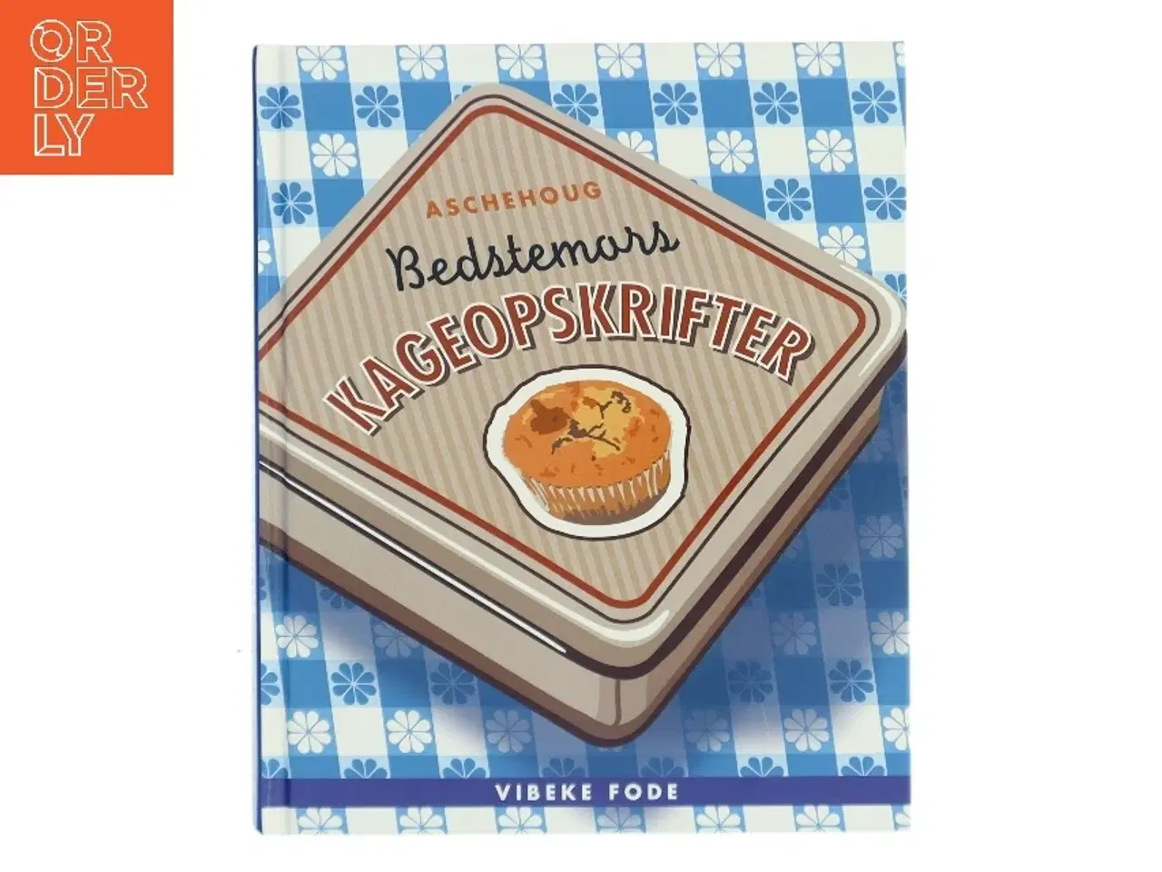 Billede 1 - Bedstemors kageopskrifter af Vibeke Fode (Bog)