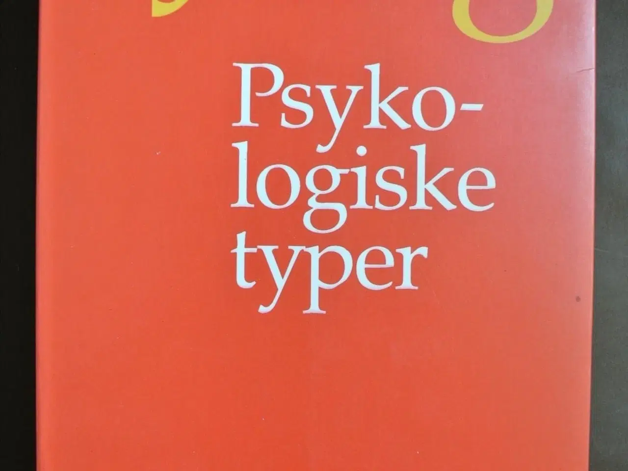 Billede 1 - psykologiske typer , af c. g. jung emne: psykologi