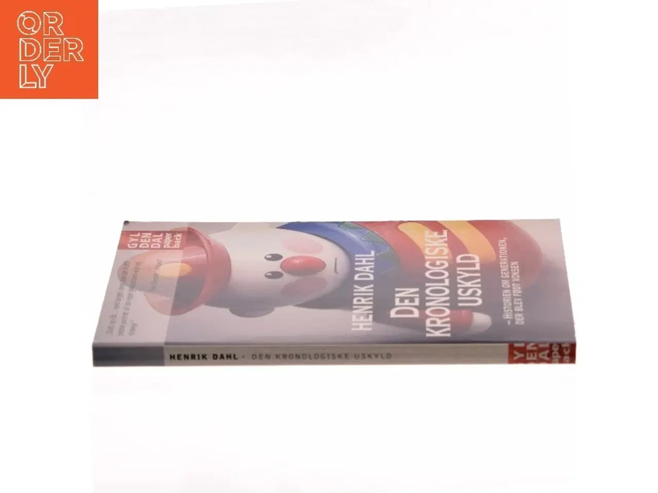 Billede 2 - Den kronologiske uskyld af Henrik Dahl (f. 1960-02-20) (Bog)