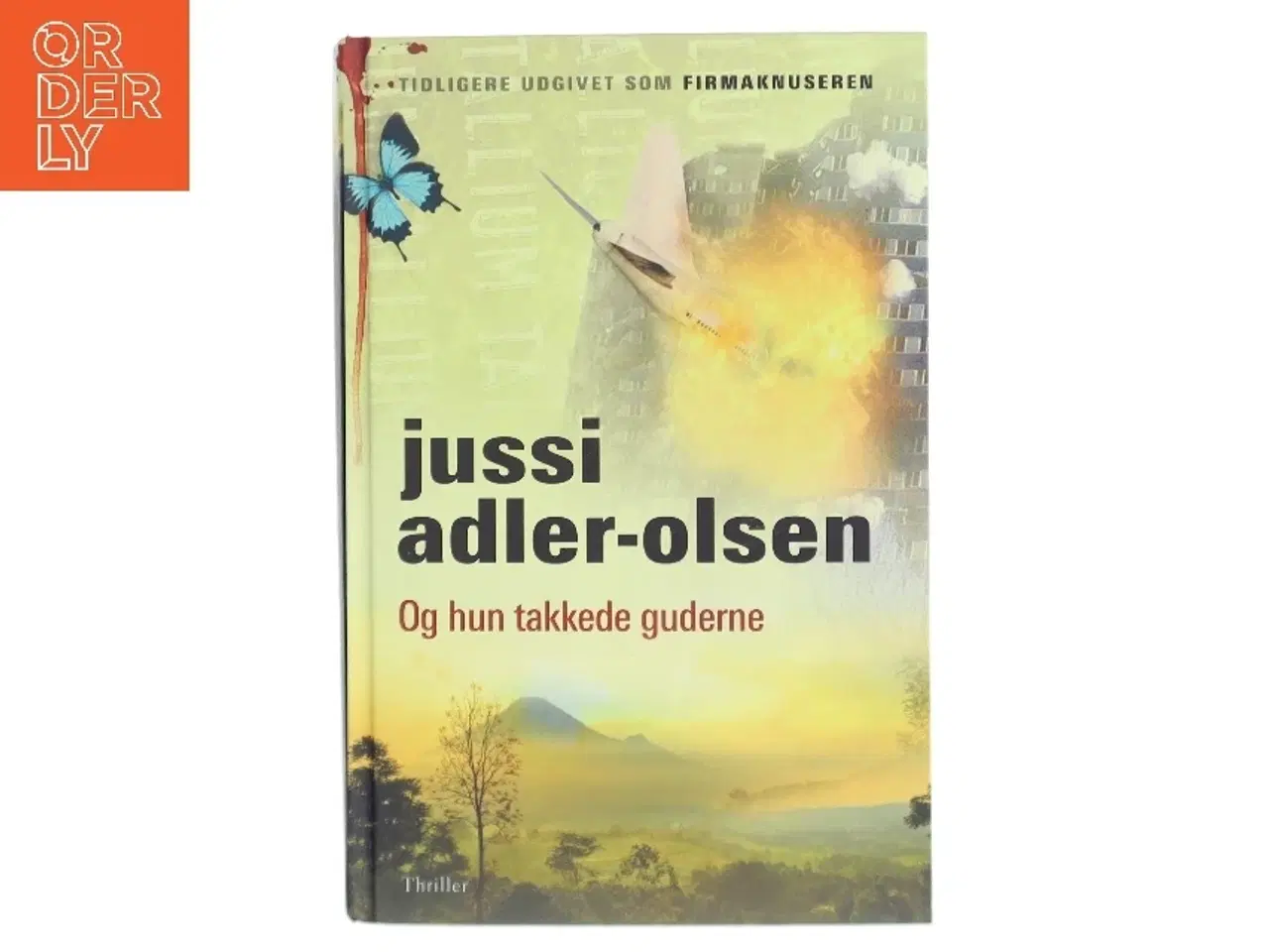 Billede 1 - Og hun takkede guderne af Jussi Adler-Olsen (Bog)