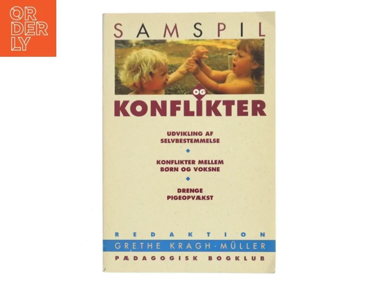 Billede 1 - Samspil og Konflikter af Grethe Kragh-Müller (Bog)