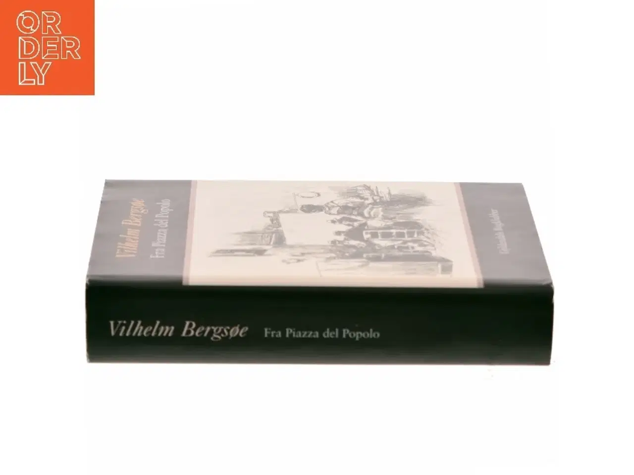 Billede 2 - Fra Piazza del Popolo af Vilhelm Bergsøe (Bog)