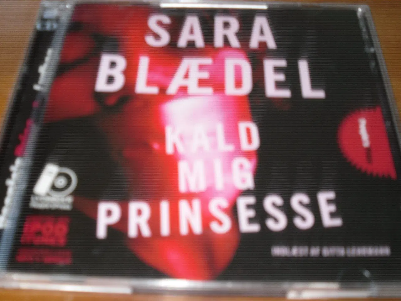 Billede 1 - Sara Blædel. KALD MIG PRINSESSE.