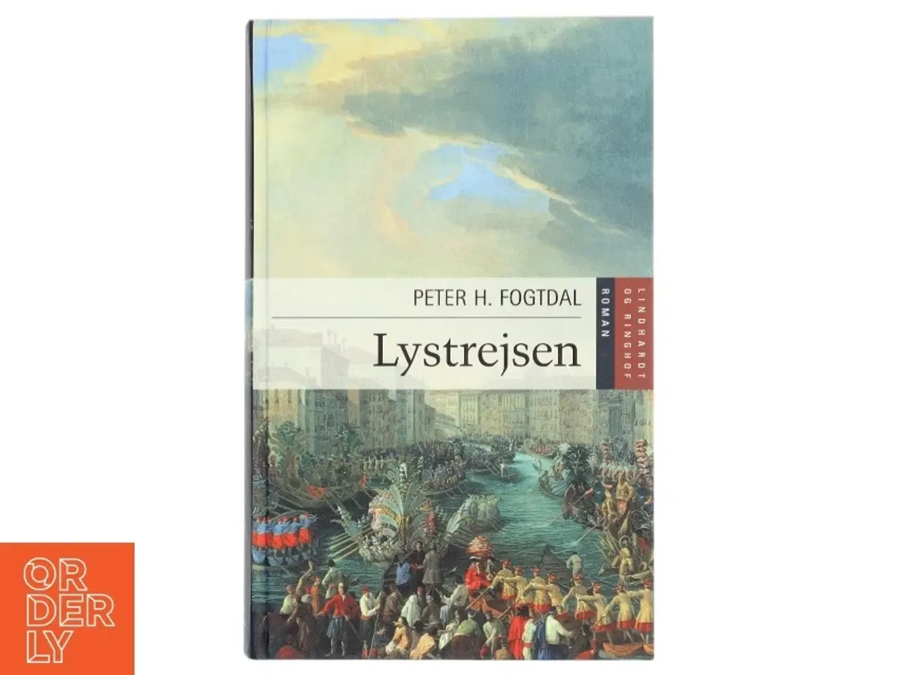 Billede 1 - Lystrejsen : roman af Peter Fogtdal (Bog)