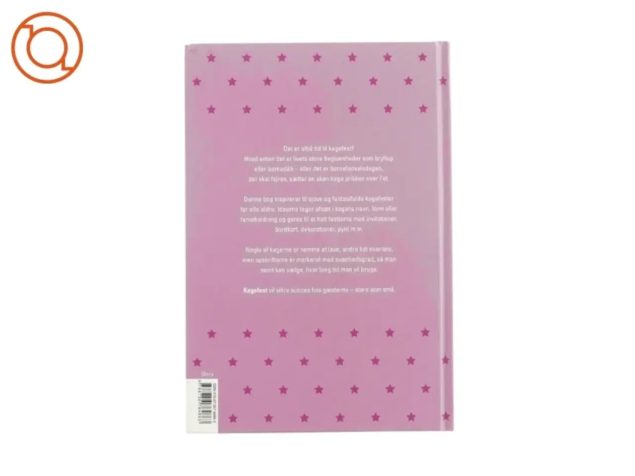 Billede 2 - Kagefest - Søde ideer til små og store fester af Pia Krøyer (Kogebog)