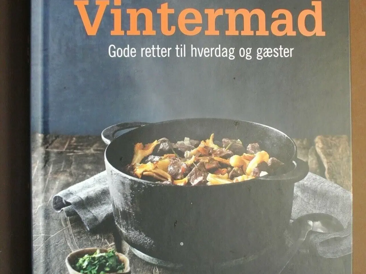 Billede 1 - vintermad - gode retter til hverdag og gæster, af 