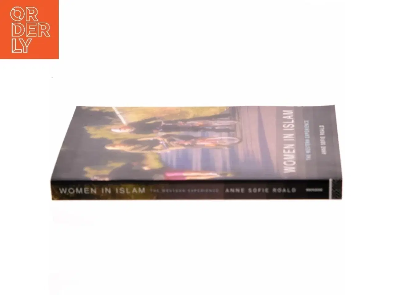 Billede 2 - Women in Islam af Anne Sofie Roald (Bog)