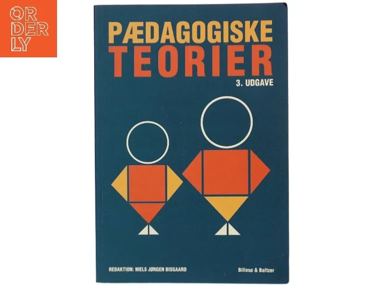 Billede 1 - Pædagogiske teorier af Niels Jørgen Bisgaard (Bog)