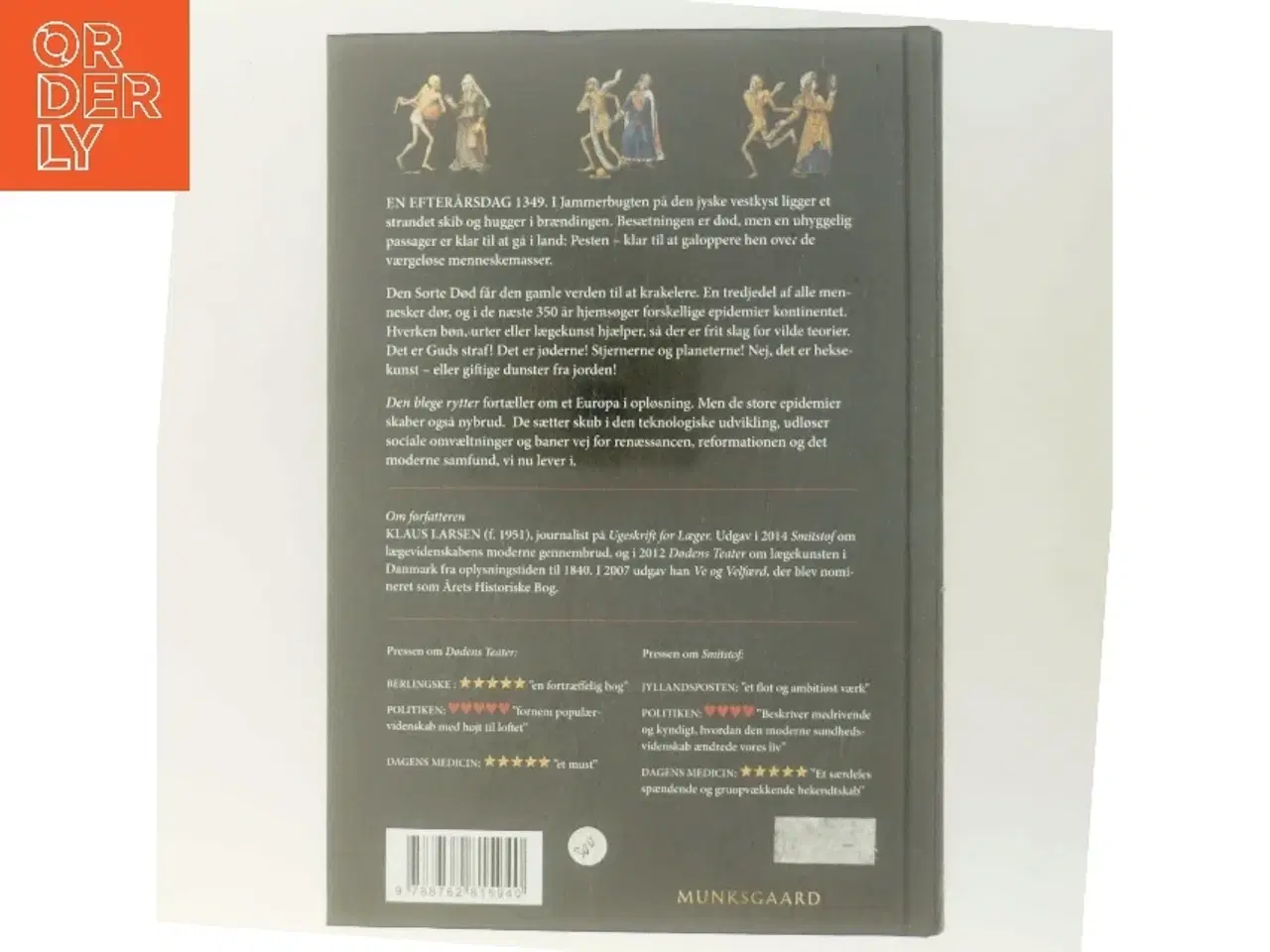 Billede 3 - Den blege rytter : de store epidemier der formede Europa 1300-1700 af Klaus Larsen (f. 1951) (Bog)