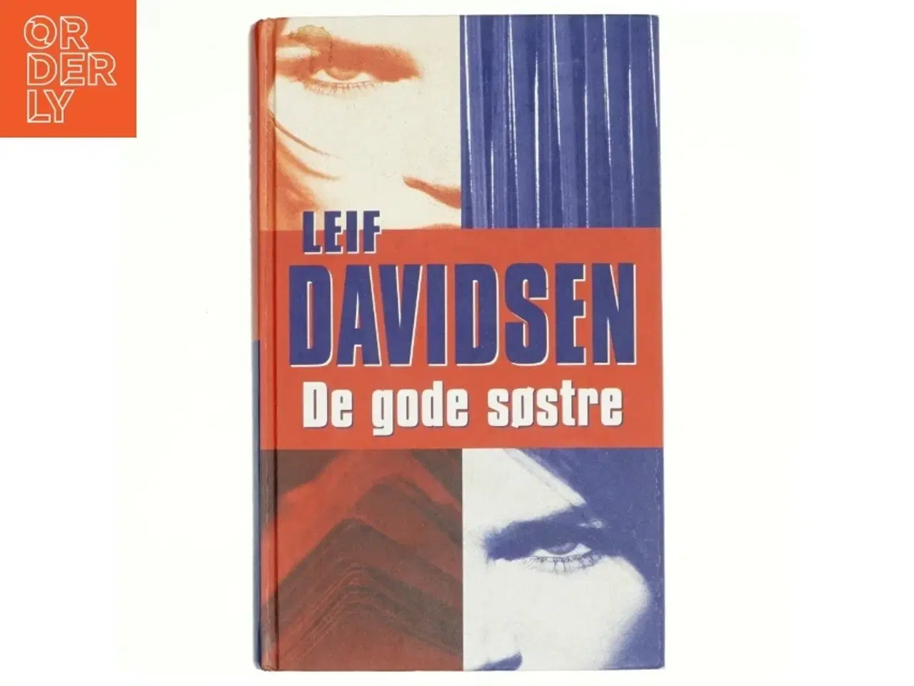 Billede 1 - De gode søstre : roman af Leif Davidsen (Bog)
