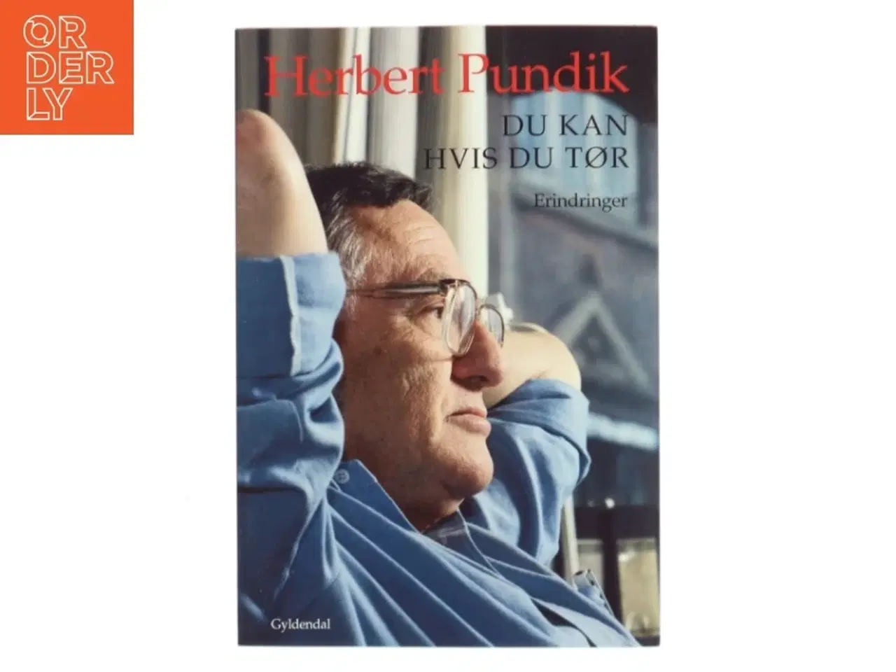 Billede 1 - Du kan hvis du tør af Herbert Pundik (Bog)