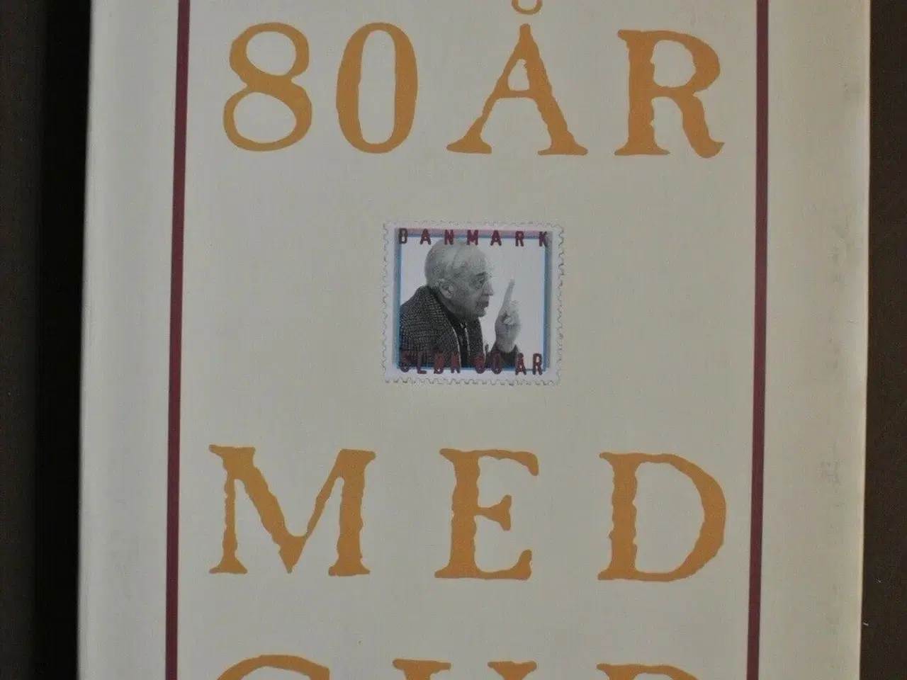 Billede 1 - 80 år med gud - afhandlinger og essays, af johanne