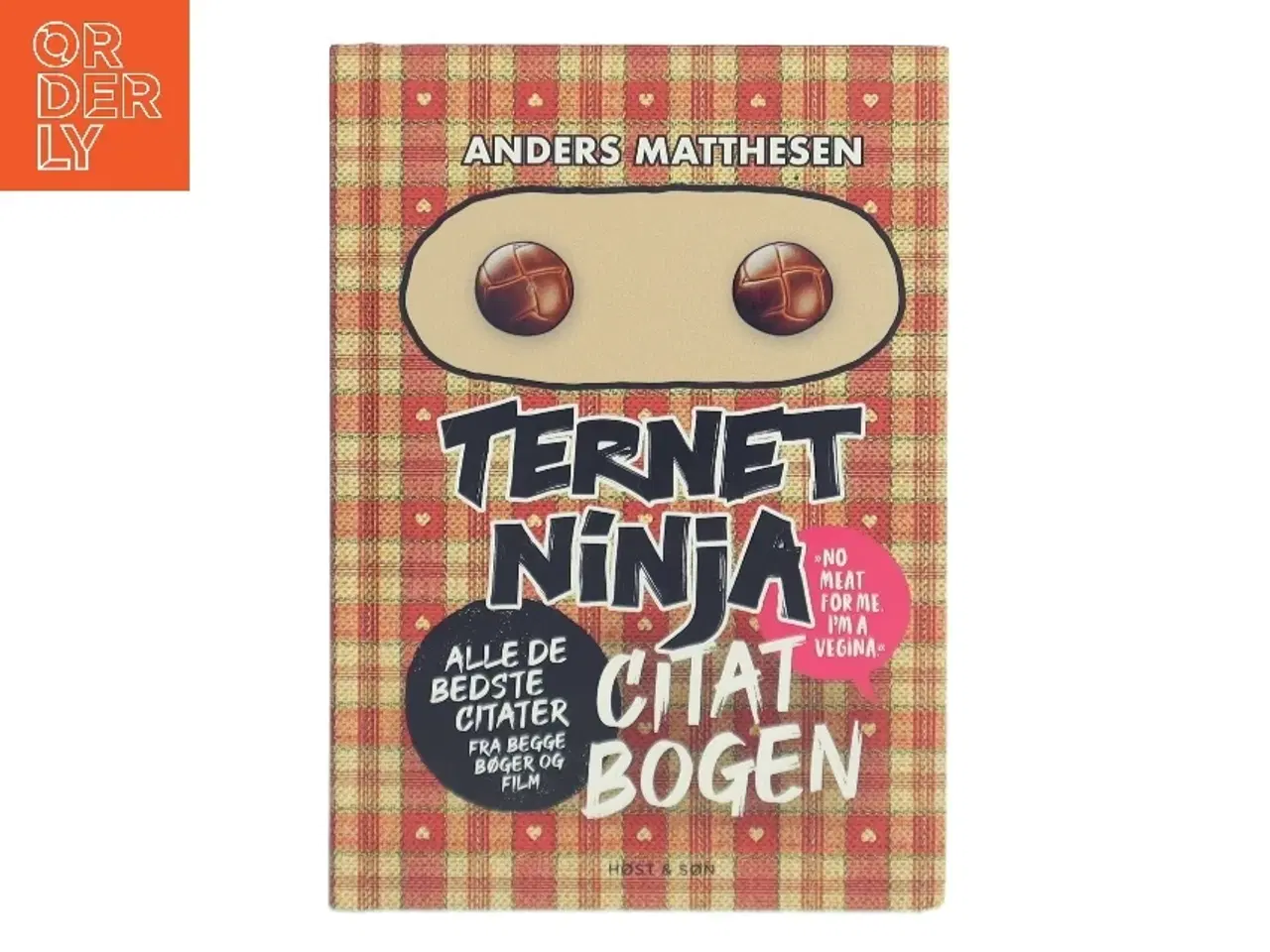 Billede 1 - Ternet Ninja citatbogen : alle de bedste citater fra begge bøger og film af Anders Matthesen (Bog)