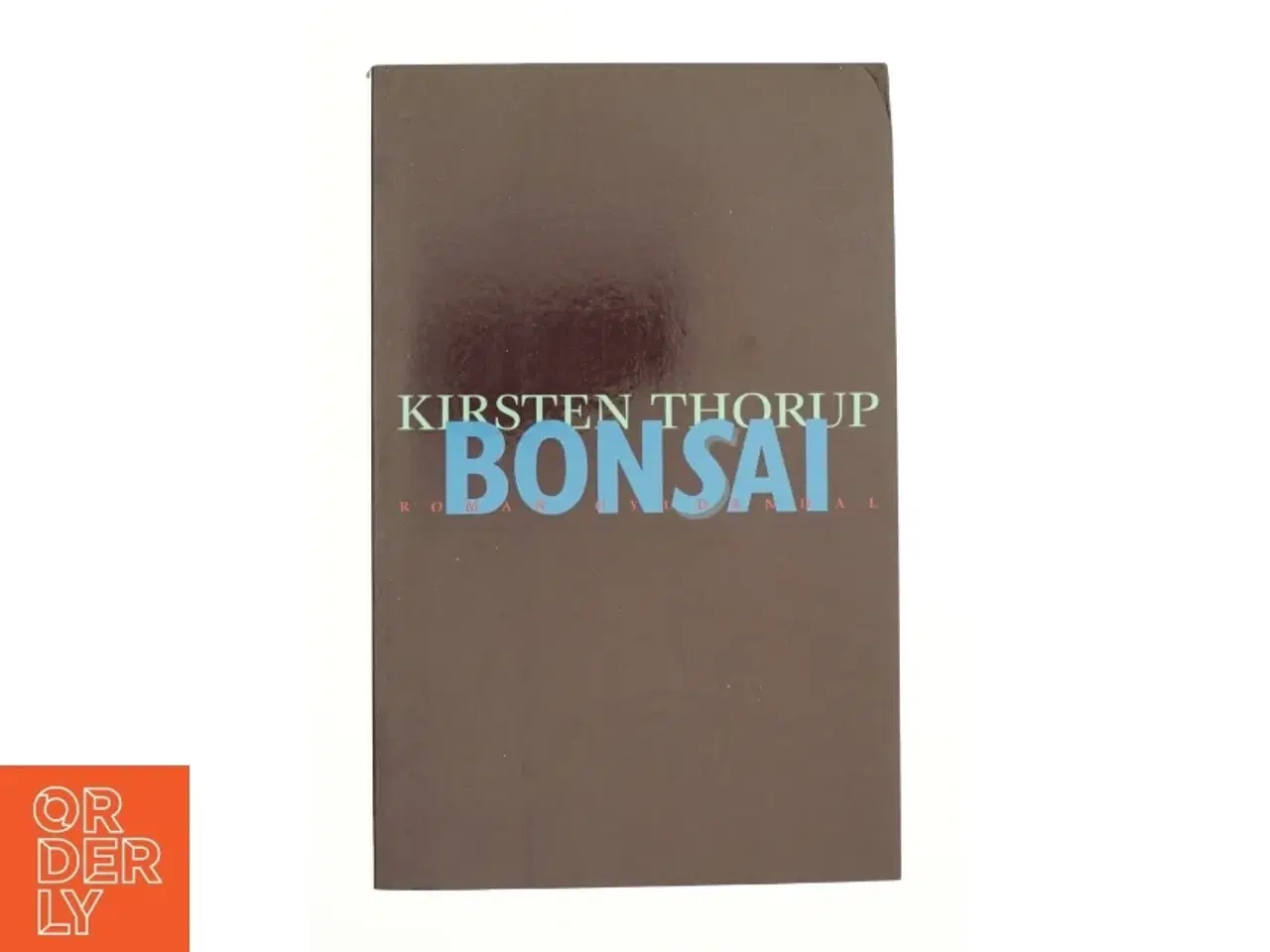 Billede 1 - Bonsai af Kirsten Thorup (Bog)