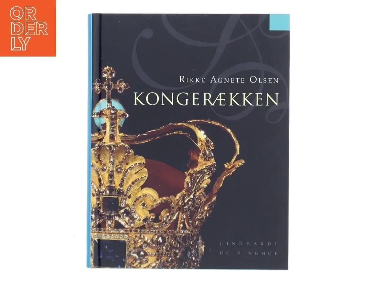 Billede 1 - Kongerækken af Rikke Agnete Olsen (f. 1939) (Bog)