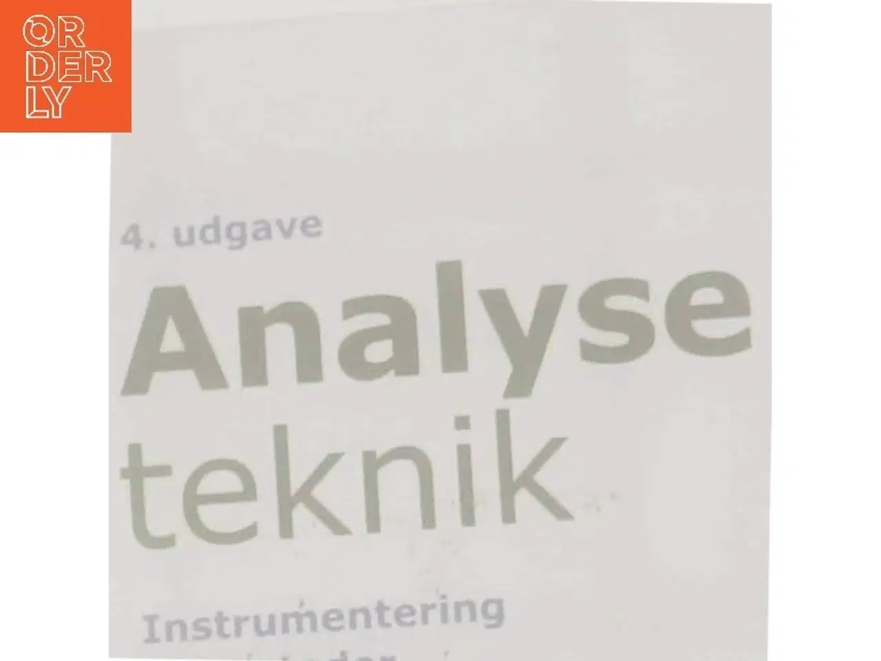 Billede 3 - Analyseteknik : instrumentering og metoder af Flemming Simonsen (f. 1945) (Bog)