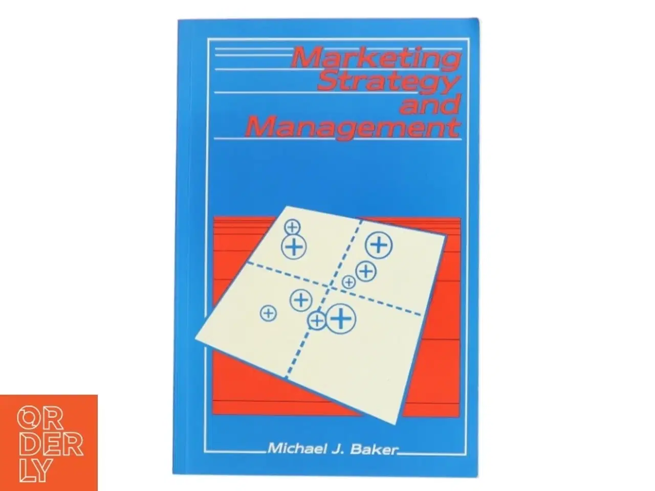 Billede 1 - Marketing strategy and management af Michael J. Baker (Bog)