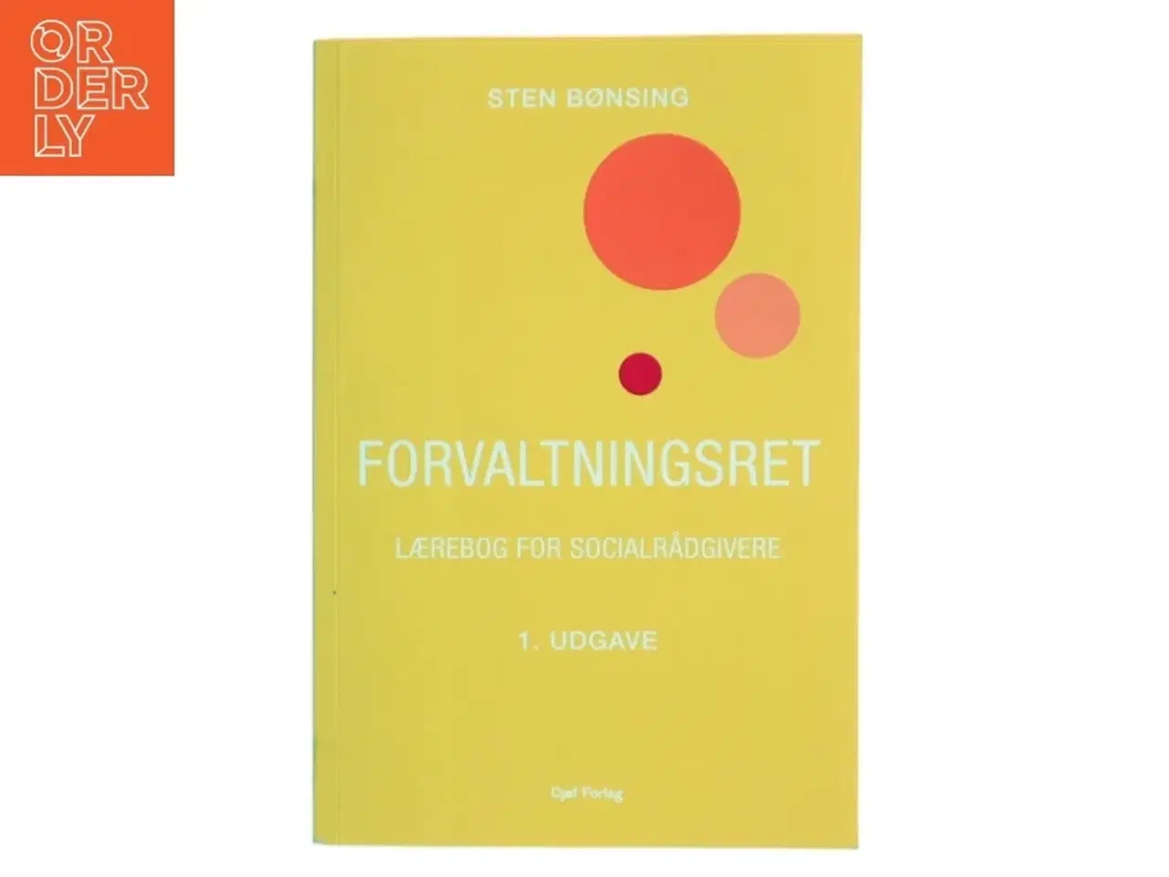 Billede 1 - Forvaltningsret (For socialrådgivere) af Sten Bønsing (Bog)