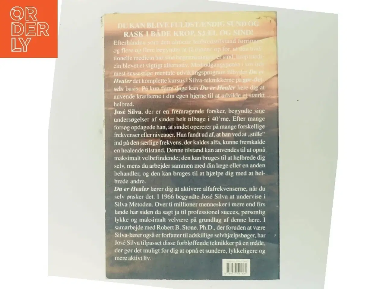 Billede 3 - Du er healer : den verdensberømte Silva metode til healing af dig selv og andre (Bog)
