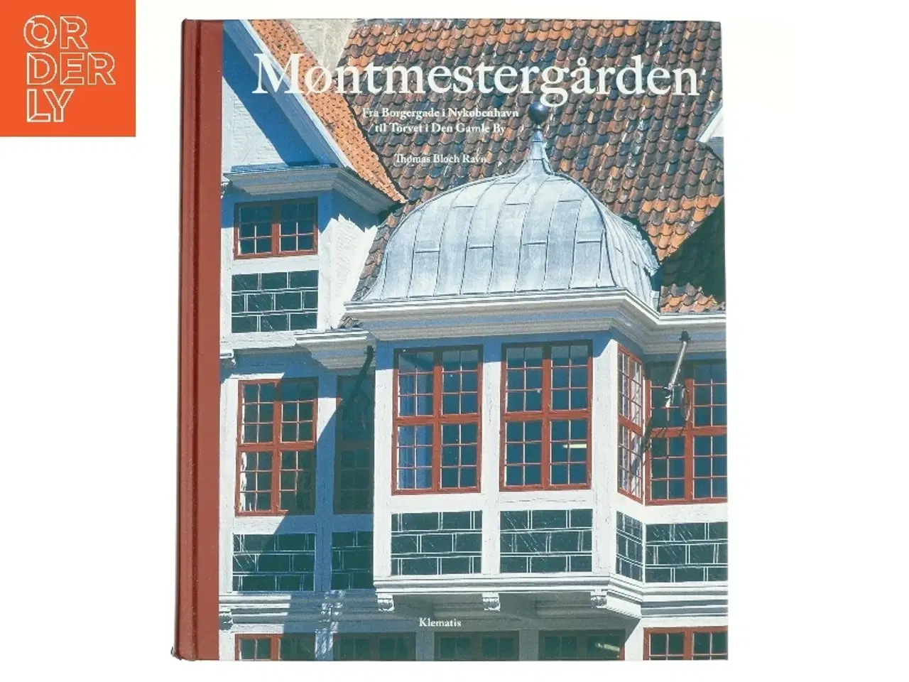 Billede 1 - Møntmestergården af Thomas Bloch Ravn (Bog)