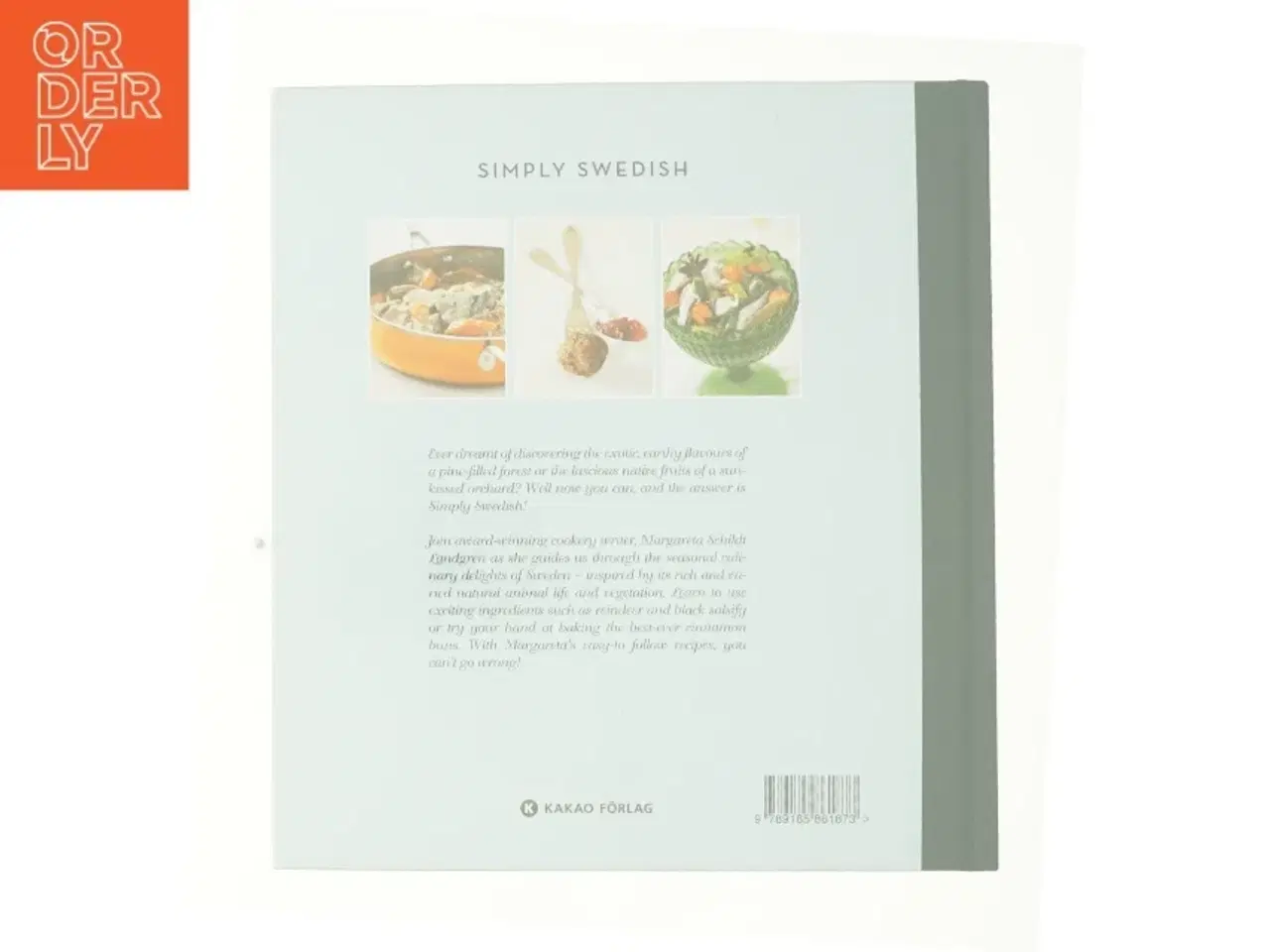 Billede 3 - Simply Swedish : Flavours for Every Season af Christina Uhlin, Anita Shenoi Margareta Schildt Landgren (Bog)
