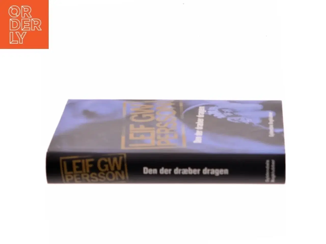 Billede 2 - Den der dræber dragen : en roman om en forbrydelse af Leif G. W. Persson (Bog)