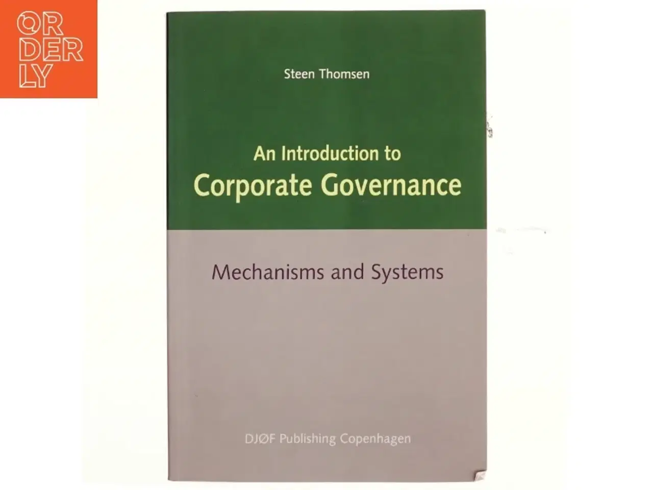 Billede 1 - An introduction to corporate governance : mechanisms and systems af Steen Thomsen (f. 1959) (Bog)