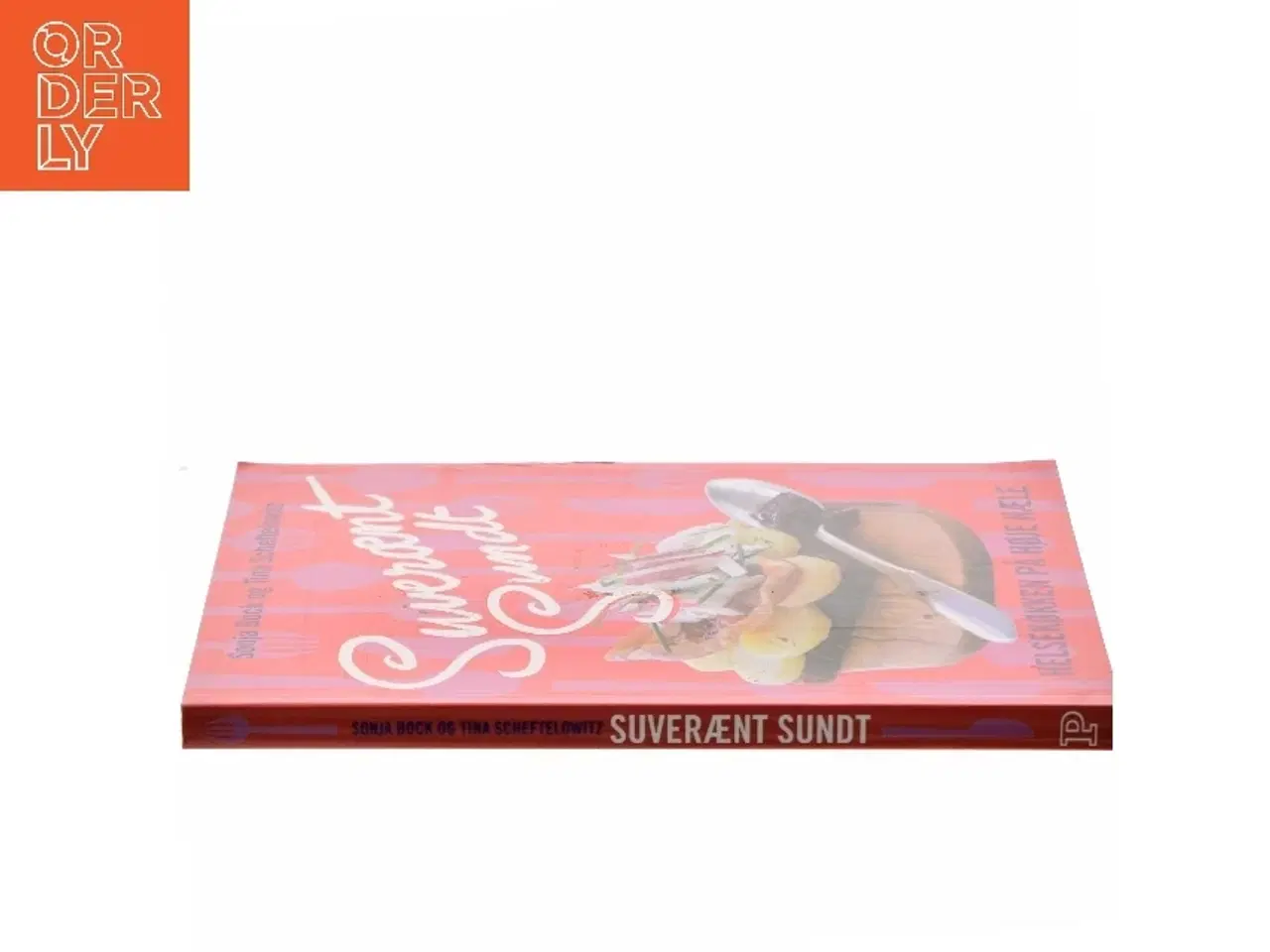 Billede 2 - Suverænt sundt : helsekøkken på høje hæle : salater, sandwich, smørrebrød, supper, bakker, brød, desserter &am