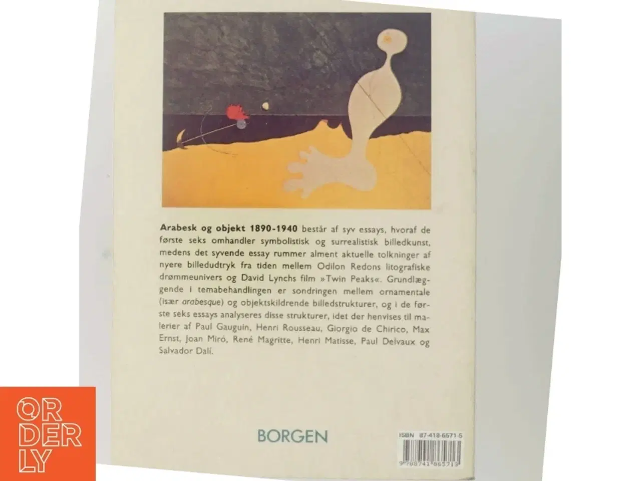 Billede 3 - Arabesk og objekt : 1890-1940 : essays om billeder af Lise Serritslev Petersen (Bog)