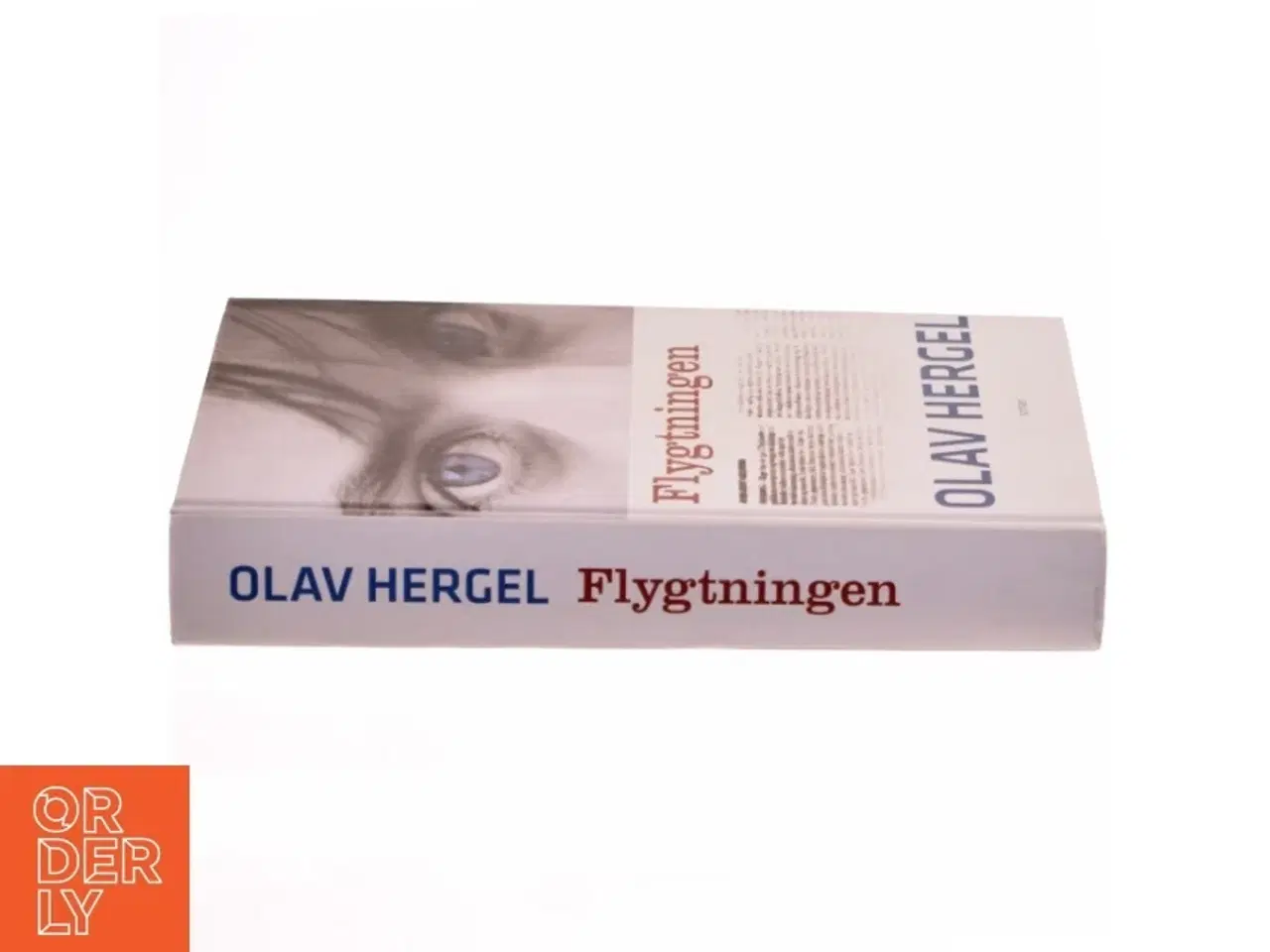 Billede 2 - Flygtningen : roman af Olav Hergel (Bog)