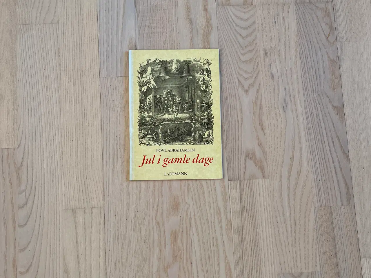 Billede 1 - Jul i gamle dage - af Povl Abrahamsen